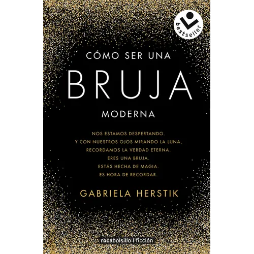 Cómo Ser Una Bruja Moderna / Inner Witch. a Modern Guide to the Ancient Craft - Paperback