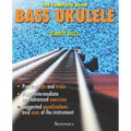 Bass Ukulele: The Complete Manual - Paperback