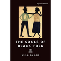 The Souls of Black Folk - Paperback