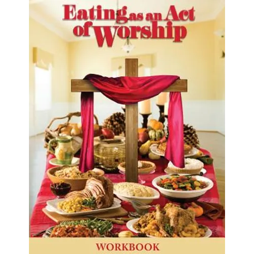 Eating as an Act of Worship - Paperback