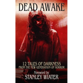 Dead Awake: 12 Tales of Darkness - Paperback