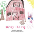Oinky the Pig - Paperback