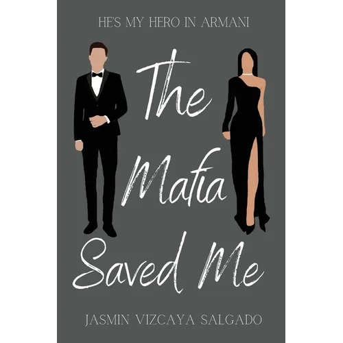 The Mafia Saved Me - Paperback
