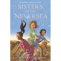 Sisters of the Neversea - Hardcover