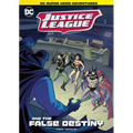 Justice League and the False Destiny - Paperback