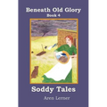 Soddy Tales (Beneath Old Glory: Book 4) - Paperback