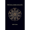 Worldbridger by Juliet Carter - Paperback