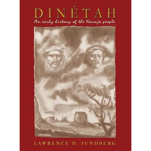 Dinétah, an Early History of the Navajo People