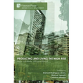 Producing and living the high-rise: New contexts, old questions? - Paperback