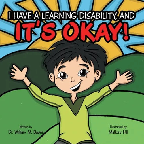 It's Okay!: I Have a Learning Disability, And - Paperback