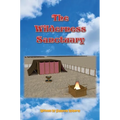 The Wilderness Sanctuary - Hardcover