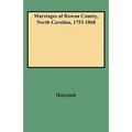 Marriages of Rowan County, North Carolina, 1753-1868