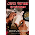 Create Your Own Escape Room - Paperback