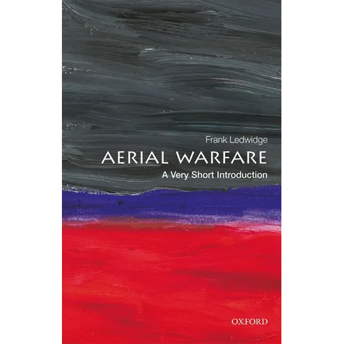 Aerial Warfare: A Very Short Introduction - Paperback