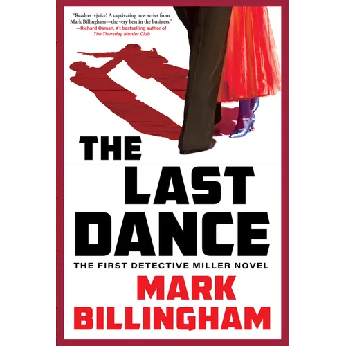 The Last Dance: A Detective Miller Novel - Hardcover