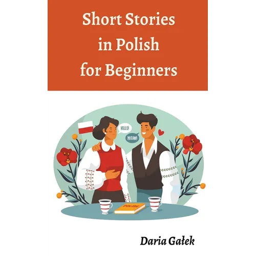 Short Stories in Polish for Beginners - Paperback