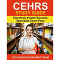 CEHRS Study Guide: Electronic Health Record Specialist Exam Prep - Paperback