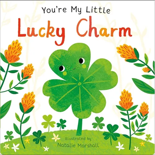 You're My Little Lucky Charm - Board Book
