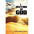 The Practice of Waiting on God - Paperback
