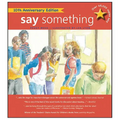 Say Something: 10th Anniversary Edition - Paperback