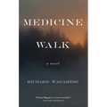 Medicine Walk - Hardcover