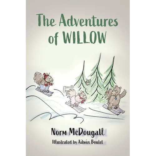 The Adventures of Willow - Paperback