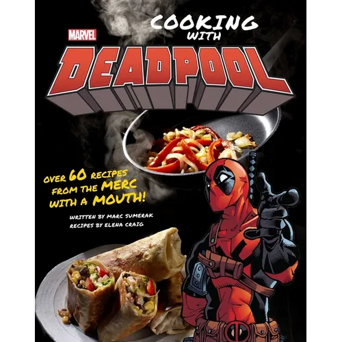 Marvel Comics: Cooking with Deadpool - Hardcover