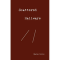Scattered Hallways - Paperback