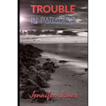 Trouble in Paradise - Paperback