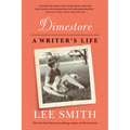 Dimestore: A Writer's Life - Paperback