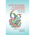 Lean Six SIGMA for Engineers and Managers: With Applied Case Studies - Paperback