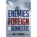 All Enemies Foreign and Domestic - Paperback