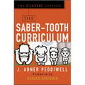 The Saber-Tooth Curriculum, Classic Edition - Paperback