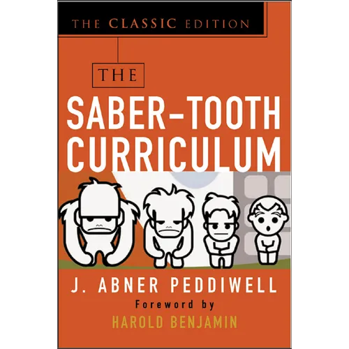 The Saber-Tooth Curriculum, Classic Edition - Paperback