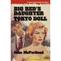 Big Red's Daughter / Tokyo Doll - Paperback