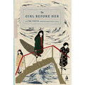 The Girl Before Her - Paperback