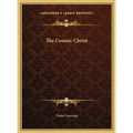 The Cosmic Christ - Hardcover