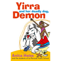 Yirra and Her Deadly Dog Demon - Paperback
