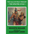 The Spectre Cycle [The fifteenth Dray Prescot omnibus] - Paperback