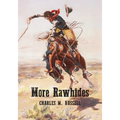 More Rawhides - Paperback