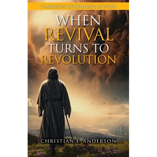 When Revival Turns to Revolution - Paperback