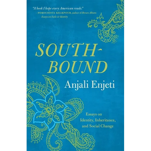 Southbound: Essays on Identity, Inheritance, and Social Change - Paperback