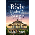 The Body Under the Stage: An Addictive Murder Mystery - Paperback