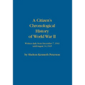 A Citizen's Chronological History of World War II