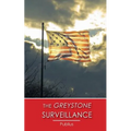 The Greystone Surveillance - Paperback