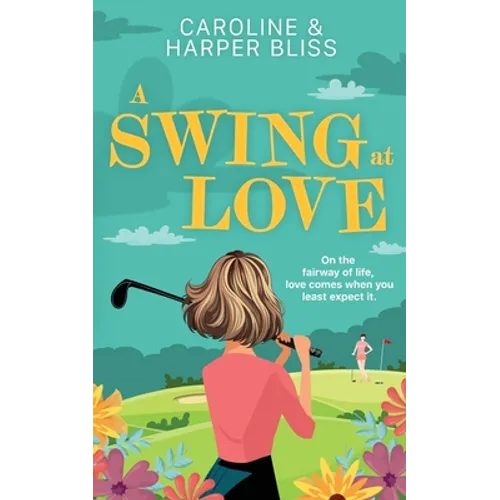 A Swing at Love - Paperback