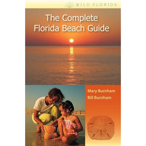 The Complete Florida Beach Guide