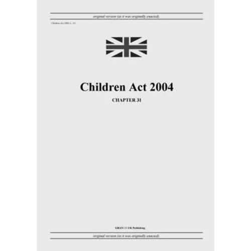 Children Act 2004 (c. 31)