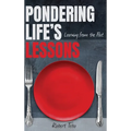Pondering Life's Lessons - Hardcover