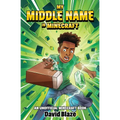My Middle Name Is Minecraft: (an Unofficial Minecraft Book) - Paperback